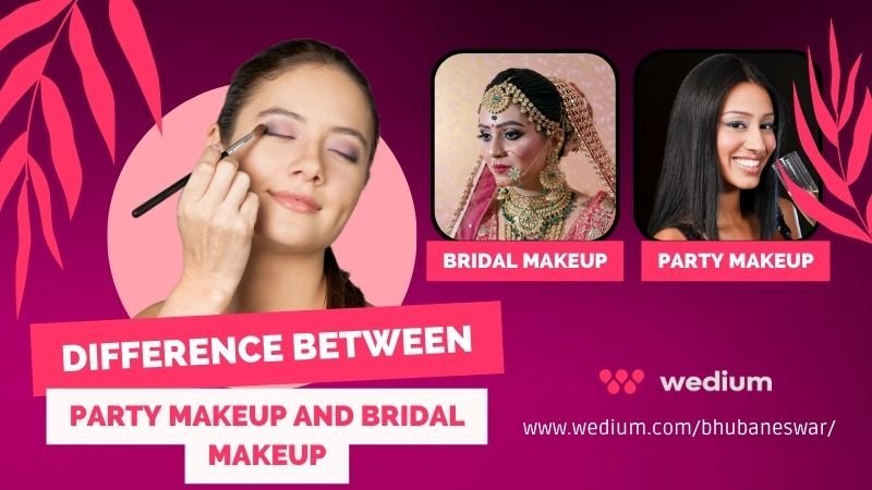 party makeup and bridal makeup
