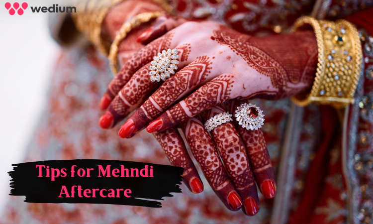 Tips for Mehndi Aftercare