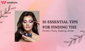 tips for finding the perfect party makeup artist