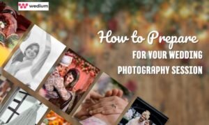How to Prepare for Your Wedding Photography Session